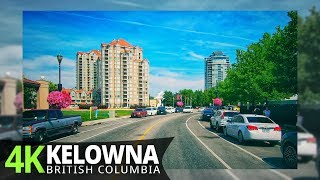 Kelowna 4K60fps  Driving Downtown  British Columbia Canada [upl. by Nosirrah]