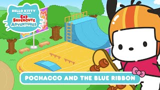 Pochacco and the Blue Ribbon  Hello Kitty and Friends Supercute Adventures S5 EP 05 [upl. by Thera]