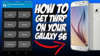 📱 How To Install TWRP Recovery On Your Galaxy S6 SMG920F [upl. by Pogah]