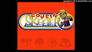 702  Cousin Skeeter Theme Song [upl. by Nilla672]