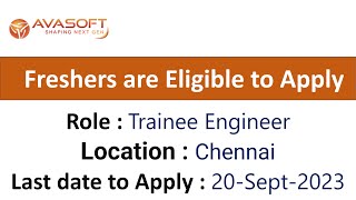 AVASOFT Hiring TRAINEE ENGINEER  Freshers are Eligible to Apply [upl. by Hewet812]