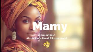 Afro Guitar x Afro drill instrumental  MAMY [upl. by Rap421]