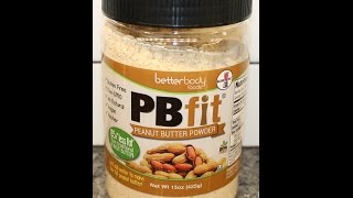 Betterbody Foods PBfit Peanut Butter Powder Review [upl. by Eidarb]