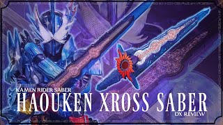 REWRITE THE STORY  KAMEN RIDER SABER  DX HAOUKEN XROSS SABER REVIEW รีวิว [upl. by Eocsor]