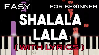 SHALALA LALA  LYRICS   VENGABOYS  SLOW amp EASY PIANO [upl. by Ani]