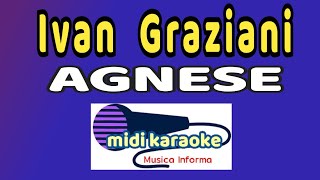 Ivan Graziani  AGNESE  Karaoke [upl. by Mulcahy]