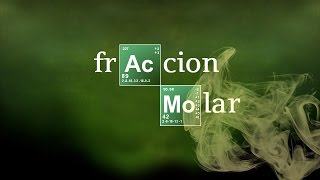 FRACCIÓN MOLAR  Química básica [upl. by Sola617]