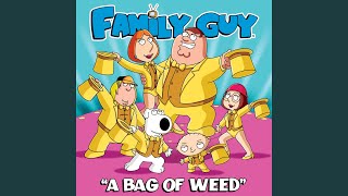 A Bag of Weed From quotFamily Guyquot [upl. by Ahseim]