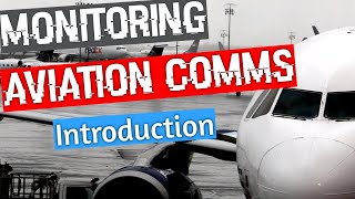 Monitoring Aviation Communications  Part 1 [upl. by Gnauq128]