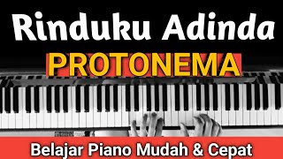 Rinduku Adinda  PROTONEMA Tutorial PianoKeyboard Mudah amp Cepat  PASTI BISA [upl. by Hemetaf]