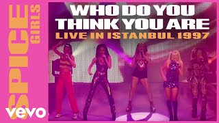 Spice Girls  Who Do You Think You Are Live In Istanbul  1997 [upl. by Yekcir]