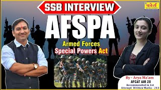 AFSPA  armed forces special powers act  afspa full form  afspa act  ssb interview [upl. by Odelia]