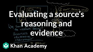 Evaluating a source’s reasoning and evidence  Reading  Khan Academy [upl. by Sueddaht771]