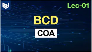 Binary coded Decimal  BCD  COA  Lec01  Bhanu Priya [upl. by Auohs860]