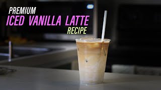 Premium iced vanilla latte recipe [upl. by Merdith]