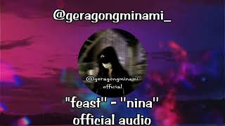 Feast  Nina Official Audio [upl. by Uv309]