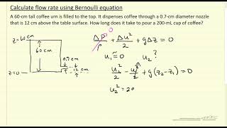 Calculate Flow Rate Using Bernoulli Equation [upl. by Vieva376]