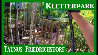 Kletterwald Taunus in Friedrichsdorf Kletterpark Gopro ONRIDE 4K [upl. by Ecnerwaled360]