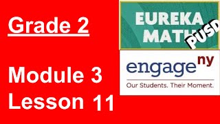 Eureka Math Grade 2 Module 3 Lesson 11 [upl. by Edahc]