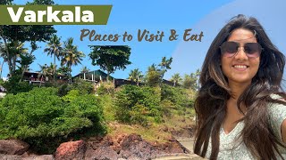 Varkala Kerala Tourist Places  Places to Visit amp Must Visit Cafés in Varkala  Heena Bhatia [upl. by Marcoux]