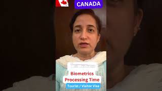 Biometrics Processing Time II Canada Tourist Visa II [upl. by Ydnew]