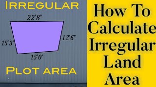 How to calculate Irregular land area Irregular plot area in Square feet [upl. by Galvin]