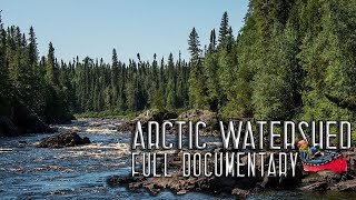 11 Days Solo Wilderness Camping in the Arctic Watershed – Full Documentary [upl. by Askwith408]