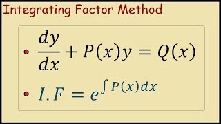 How to use the Integrating Factor Method First Order Linear ODE [upl. by Aynekal]