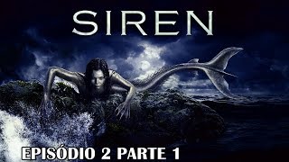 Siren 2ª Temporada 2° Episódio quotPerigo do Lado de Foraquot Parte 1 Dublado [upl. by Alilahk]