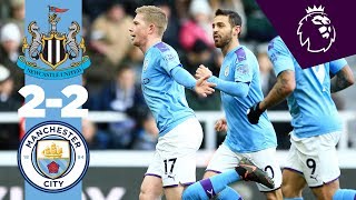 HIGHLIGHTS  NEWCASTLE 22 MAN CITY  DE BRUYNE amp SHELVEY BELTERS [upl. by Layor]