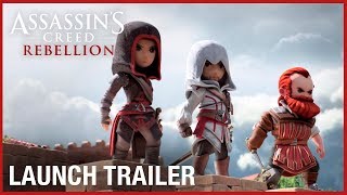 Assassin’s Creed Rebellion Launch Trailer  Ubisoft NA [upl. by Seena518]