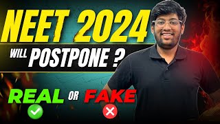 NEET 2024 postponed 🤔Real or Fake  Latest update [upl. by Sekoorb]