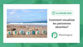 Comment visualiser les absences avec PlanningPME [upl. by Farl]