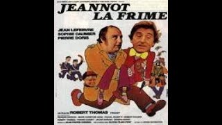 Jeannot la frime 1978 Jean Lefebvre [upl. by Leahci]