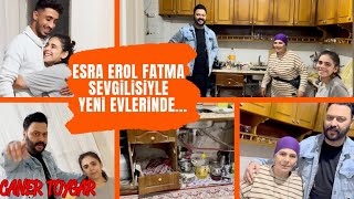 Esra Erol Fatma ve annesinin Yeni evi [upl. by Ahola400]