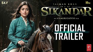 SIKANDAR  Trailer  Salman Khan  Rashmika Mandanna  Directed by AR Murugadoss Aarahn Akhtar P3 [upl. by Ahsial675]