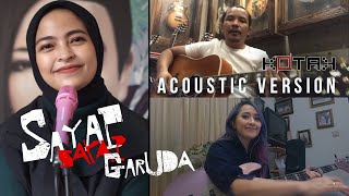 KOTAK  SayapSayap Garuda Acoustic Version [upl. by Kathryn]