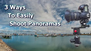 Panoramic Photography How to Shoot Panoramas [upl. by Vasilis]