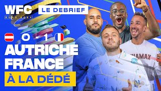 ⚽ Debrief Autriche  France 01  Euro 2024 [upl. by Kavanaugh]