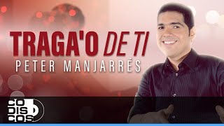 Tragao De Ti Peter Manjarrés y Sergio Luis Rodríguez  Video [upl. by Ahsikel]