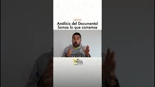 Análisis del documental Somos lo que comemos [upl. by Zailer699]