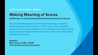 Making Meaning of Scores A Refresher in Understanding Standardized Assessment Scores [upl. by Siroval204]