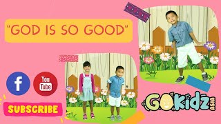 quotGOD IS SO GOODquot  Kids Song [upl. by Dlabihcra]