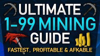 OSRS Ultimate 199 Mining Guide FastestProfitableAfkable Methods [upl. by Juliette170]