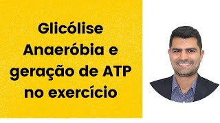 Glicólise Anaeróbia  Geração de ATP [upl. by Merwyn]