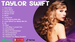 TAYLOR SWIFT Best Pop Songs Playlist 2023 TAYLORSWIFT Top Songs [upl. by Yenoh]