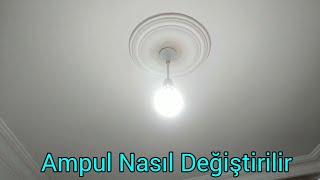 AMPUL LAMBA NASIL DEĞİŞTİRİLİR [upl. by Carry]