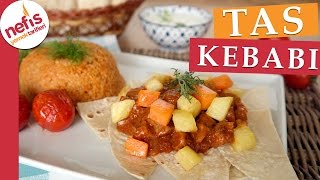 Tas Kebabı Tarifi  Kebap Tarifleri  Nefis Yemek Tarifleri [upl. by Ayote387]