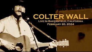 Colter Wall  quotCowpokequot Live in Bakersfield California  22024 [upl. by Nancy]