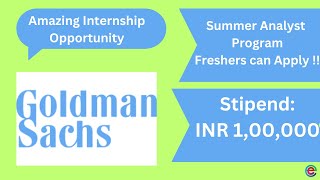 Earn 1 Lac as Stipend  Goldman Sachs Internship 2024 For College Students  Summer Internship [upl. by Eiramanig]